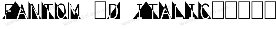 Fantom 3D Italic字体转换